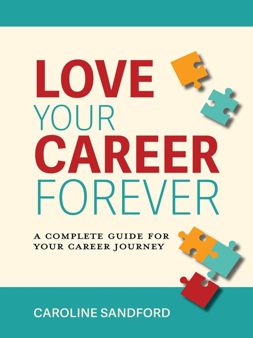 Title details for Love Your Career Forever by Caroline Sandford - Available